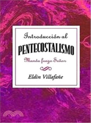 Introduccion Al Pentecostalismo / Introduction to the Pentecostalism Aeth ― Manda Fuego Senor Aeth