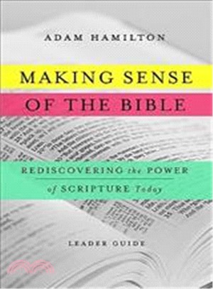 Making Sense of the Bible ― Rediscovering the Power of Scripture Today