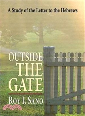 Outside the Gate ― A Study of the Letter to the Hebrews