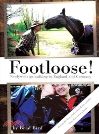 Footloose! ─ Newlyweds Go Walking in England and Germany
