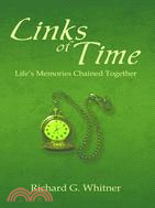 Links of Time ─ Life's Memories Chained Together