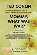 Mommy, What Was War?