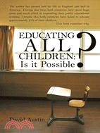 Educating All Children ─ Is It Possible?