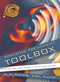 Tinnitus Treatment Toolbox ─ A Guide for People With Ear Noise