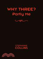 Why Three Partly Me