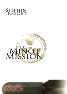 The Minot Mission