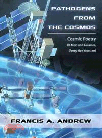 Pathogens from the Cosmos ─ Cosmic Poetry of Men and Galaxies, Forty-five Years on