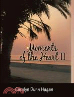 Moments of the Heart II