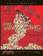 Dazzling ─ A Novel