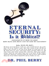 Eternal Security - Is It Biblical?