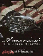 America ─ The Final Chapter