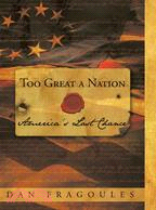 Too Great a Nation: America's Last Chance