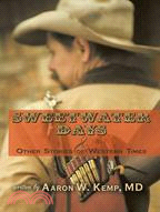 Sweetwater Days and Other Stories of Western Times