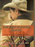 Sweetwater Days and Other Stories of Western Times