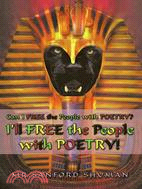 Can I Free the People With Poetry I'll Free the People With Poetry