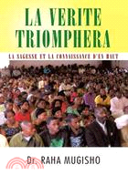 La Verite Triomphera ─ La Sagesse Et La Connaissance D'en Haut