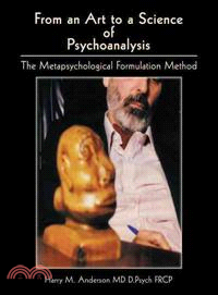 From an Art to a Science of Psychoanalysis ─ The Metapsychological Formulation Method