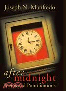 After Midnight ─ Poems and Pontifications