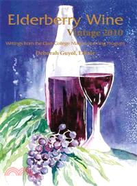Elderberry Wine Vintage 2010 ─ Writings from the Clark College Mature Learning Program