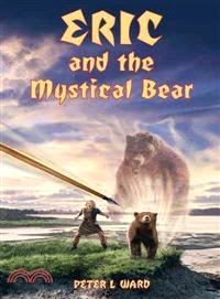 Eric and the Mystical Bear