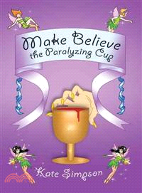 Make Believe ─ The Paralyzing Cup