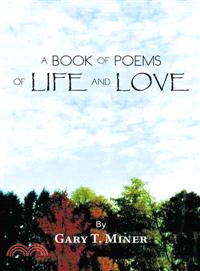 A Book of Poems of Life and Love