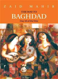 The Way to Baghdad ─ Day 18 of the War