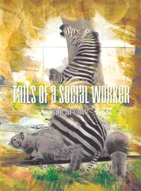 Tails of a Social Worker