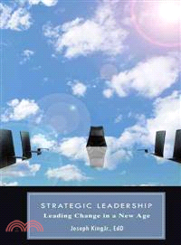 Strategic Leadership ─ Leading Change in a New Age