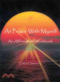 At Peace With Myself ─ An Affirmations Workbook