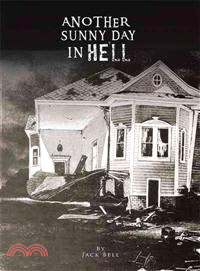 Another Sunny Day in Hell