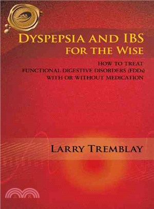 Dyspepsia and Ibs for the Wise