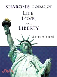 Sharon's Poems of Life, Love, and Liberty