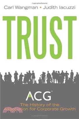 Trust ─ A History of Building Community 1954 - 2011