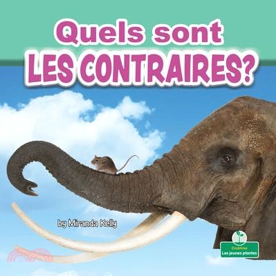 Quels Sont Les Contraires?