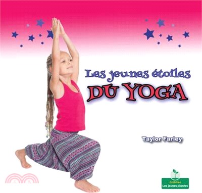 Les Jeunes Étoiles: Yoga