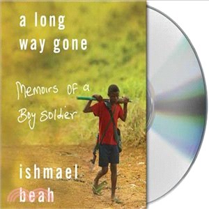 A Long Way Gone ─ Memoirs of a Boy Soldier