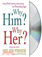 Why Him? Why Her?