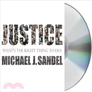 Justice ─ What's the Right Thing to Do?