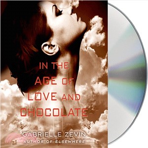 In the Age of Love and Chocolate 