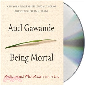 Being Mortal ─ Medicine and What Matters in the End