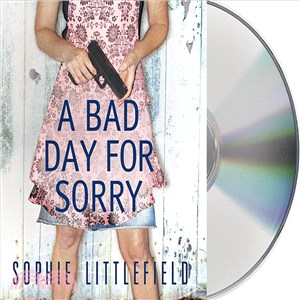 A Bad Day for Sorry ― A Crime Novel