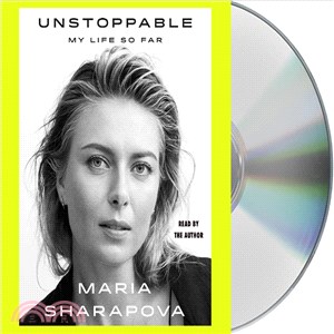 Unstoppable ─ My Life So Far