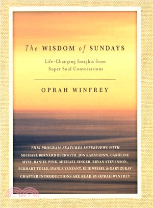 The Wisdom of Sundays ─ Life-Changing Insights from Super Soul Conversations