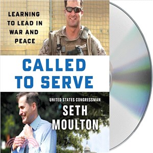 Called to Serve ─ Learning to Lead in War and Peace