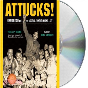 Attucks! ― Oscar Robertson and the Basketball Team That Awakened a City