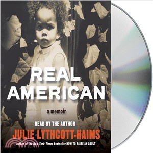 Real American ─ A Memoir
