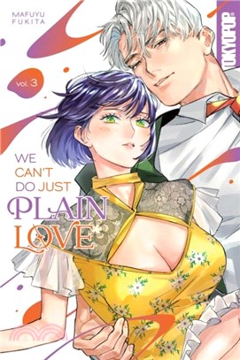 We Can't Do Just Plain Love, Volume 3：She's Got a Fetish, Her Boss Has Low Self-Esteem