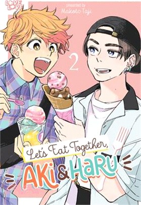 Let's Eat Together, Aki and Haru, Volume 2: Volume 2