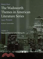 The Wadsworth Themes American Literature Series, 1945-Present, Theme 17